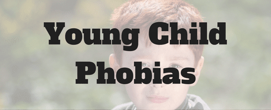 Young-child-phobias