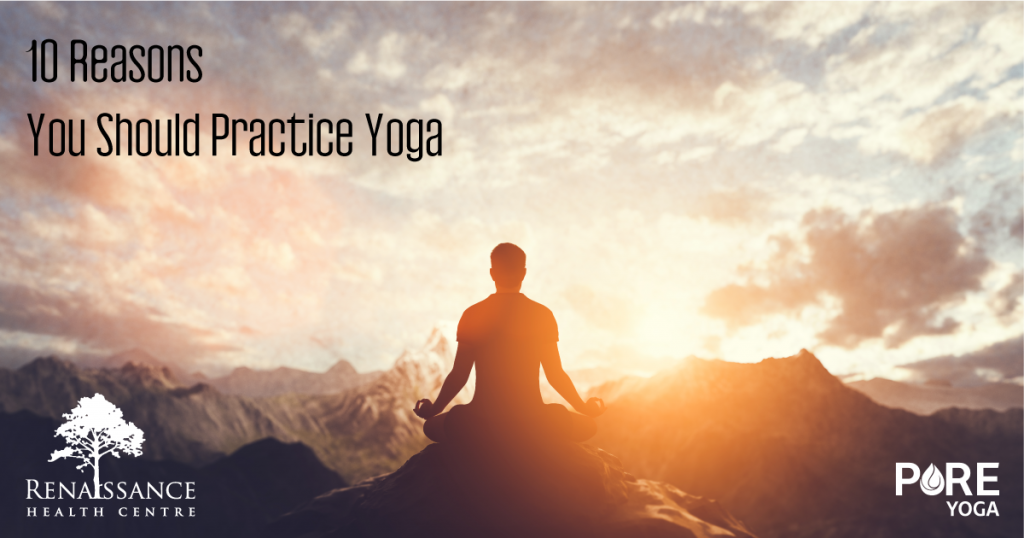 10 Reasons Your Should Practice Yoga